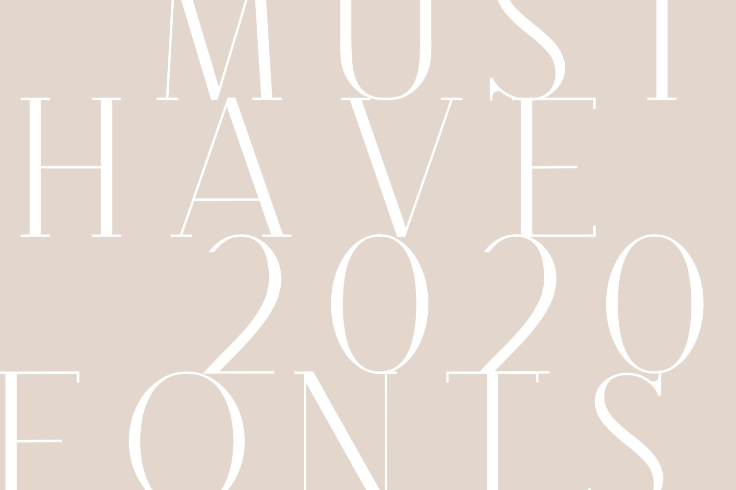 Must have fonts for 2020