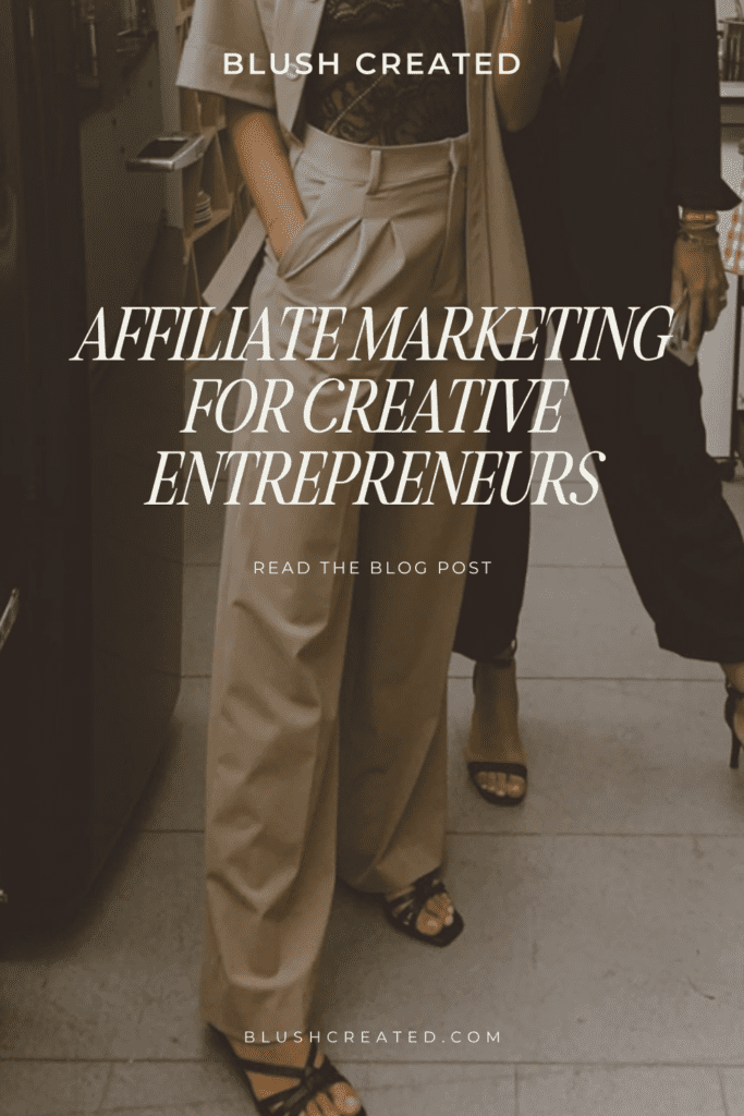 Affiliate marketing for creative entrepreneurs