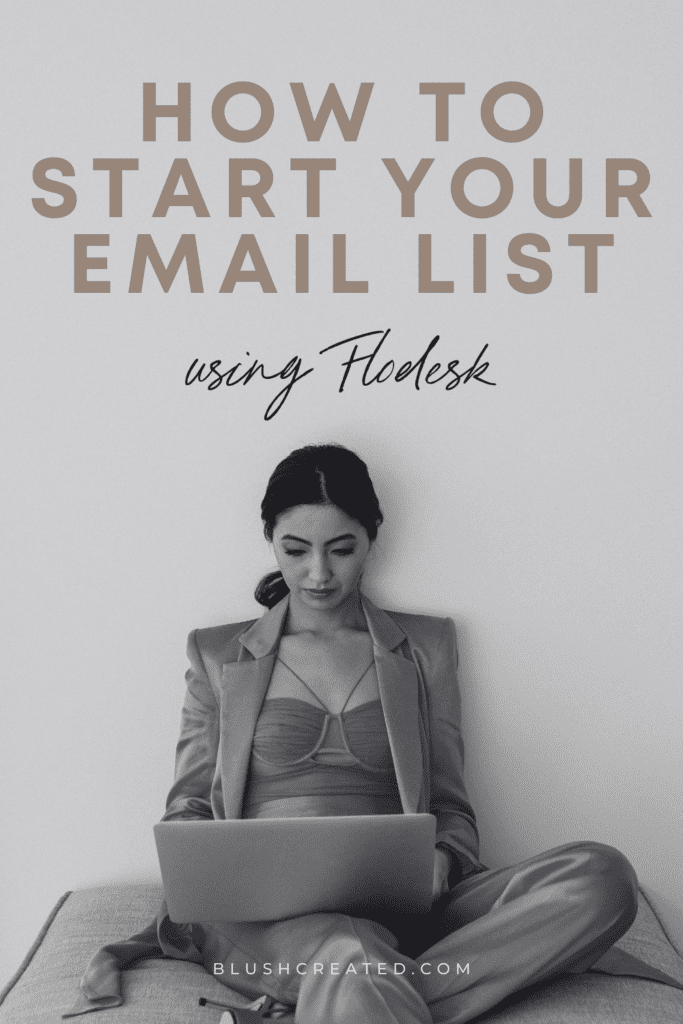 How to start your email list using Flodesk