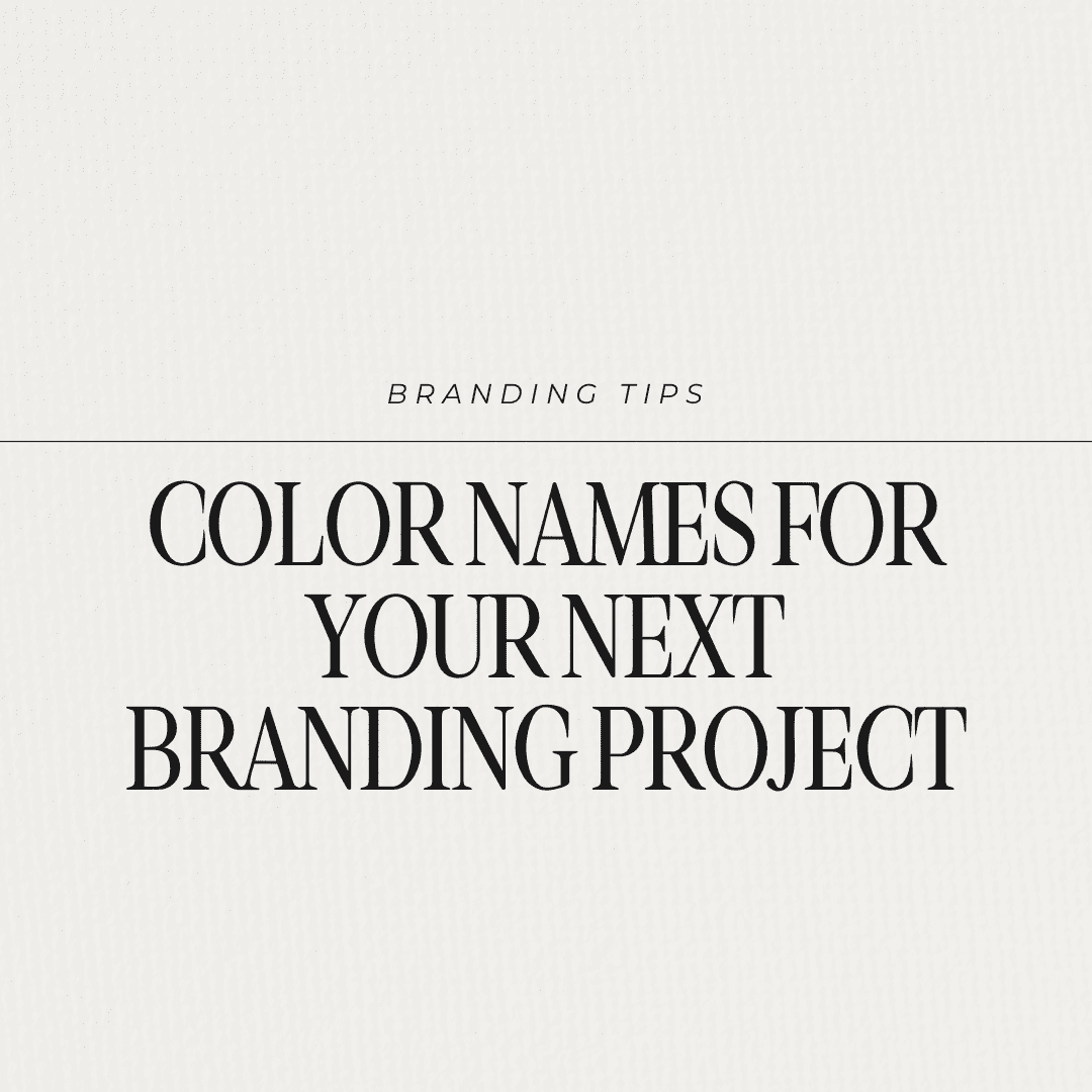 color names for branding projects, branding tips