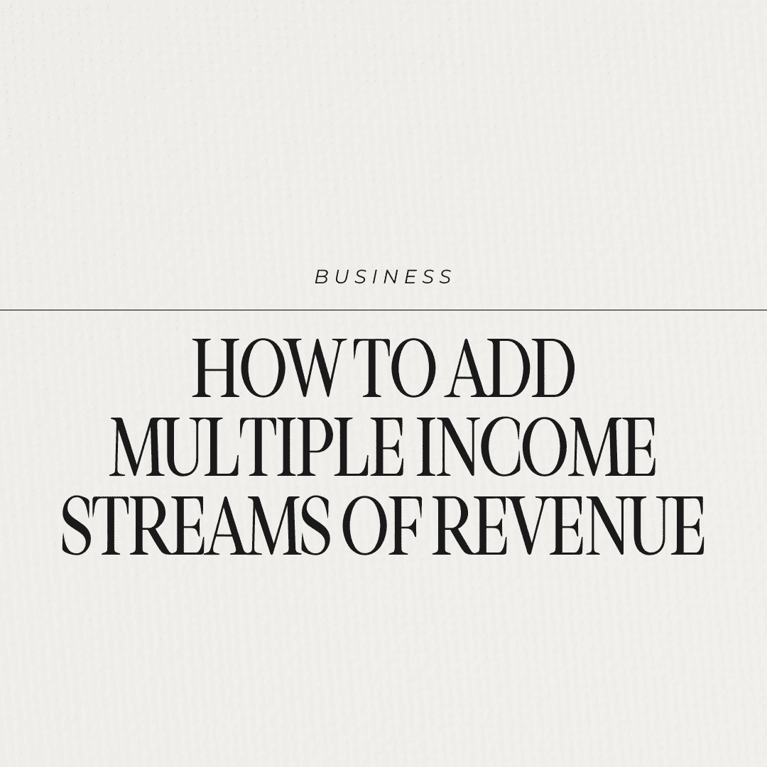 How to Add multiple streams of income as an entrepreneur