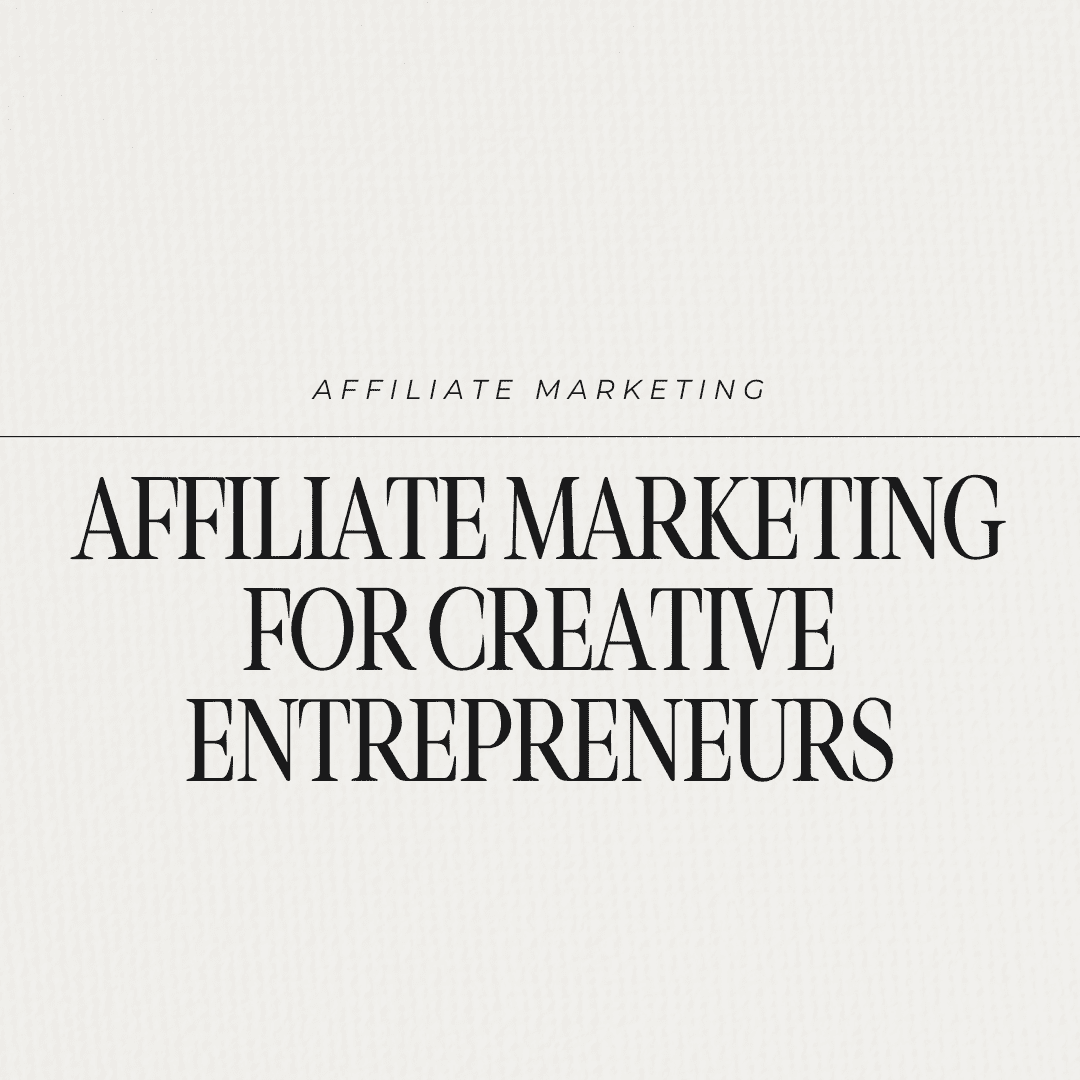 affiliate marketing for creative entrepreneurs, earn more passive income